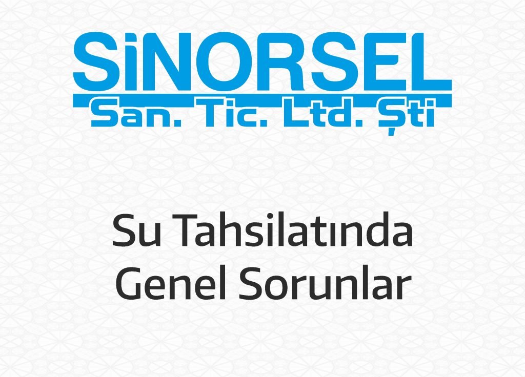 Su Tahsilatında Genel Sorunlar