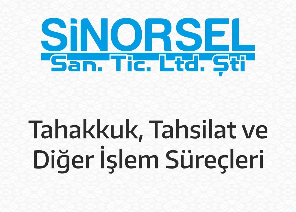 Tahakkuk, Tahsilat ve Diğer İşlem Süreçleri