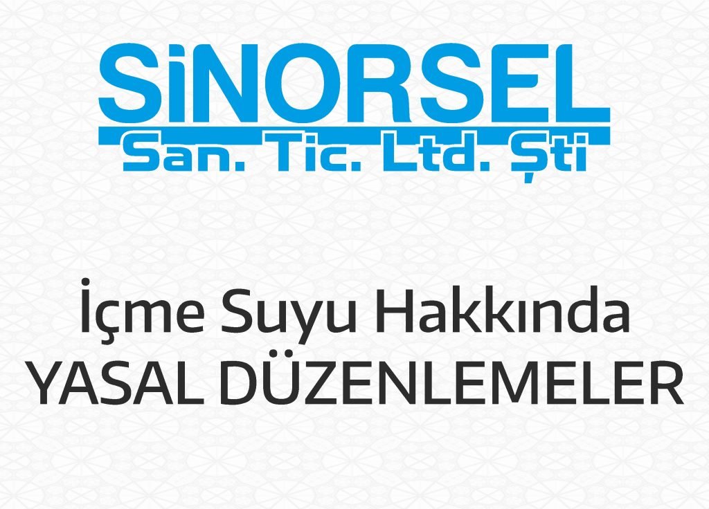 İçme Suyu Hakkındaki Yasal Düzenlemeler